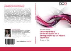 Buchcover von Influencia de la comunicación en la emergencia de un hecho científico