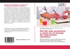 Rol del web semántico y social en el manejo de información científica kitap kapağı