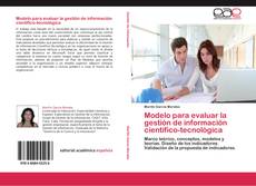 Copertina di Modelo para evaluar la gestión de información científico-tecnológica
