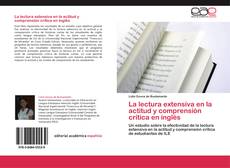Bookcover of La lectura extensiva en la actitud y comprensión crítica en inglés