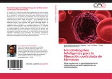 Portada del libro de Nanohidrogeles Inteligentes para la liberación controlada de fármacos