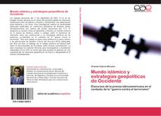 Capa do livro de Mundo islámico y estrategias geopolíticas de Occidente 