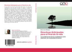 Bookcover of Directivas Anticipadas para el final de la vida