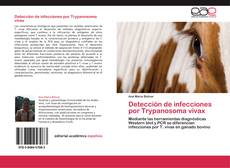 Detección de infecciones por Trypanosoma vivax kitap kapağı
