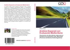 Bookcover of Análisis Espacial con Evaluación Multicriterio
