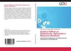 Bookcover of Análisis FEM de un Rodamiento. Aplicación a Máquinas Rotativas