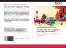El Maestro Investigador: Ideales y Realidades kitap kapağı