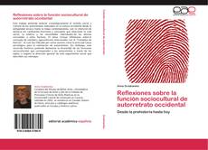 Portada del libro de Reflexiones sobre la función sociocultural de autorretrato occidental