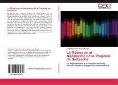 Bookcover of La Música en el Nacimiento de la Tragedia de Nietzsche