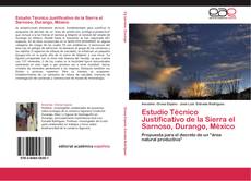 Estudio Técnico Justificativo de la Sierra el Sarnoso, Durango, México的封面
