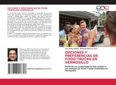 Bookcover of OPCIONES Y PREFERENCIAS DE FOOD TRUCKS EN HERMOSILLO