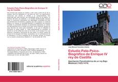 Capa do livro de Estudio Pato-Psico-Biográfico de Enrique IV rey de Castilla 