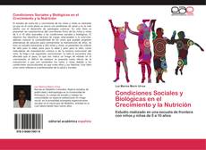Bookcover of Condiciones Sociales y Biológicas en el Crecimiento y la Nutrición