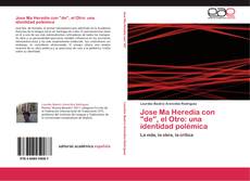 Buchcover von Jose Ma Heredia con "de", el Otro: una identidad polémica