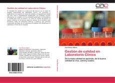 Bookcover of Gestión de calidad en Laboratorio Clínico