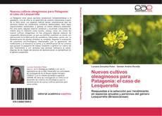 Copertina di Nuevos cultivos oleaginosos para Patagonia: el caso de Lesquerella