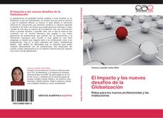 Portada del libro de El Impacto y los nuevos desafíos de la Globalización