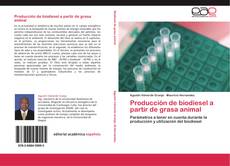 Buchcover von Producción de biodiesel a partir de grasa animal