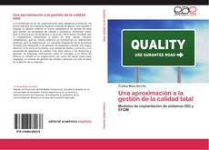 Couverture de Una aproximación a la gestión de la calidad total