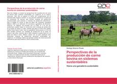 Portada del libro de Perspectivas de la producción de carne bovina en sistemas sustentables