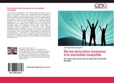 Bookcover of De los derechos humanos a la sociedad caopolita