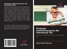 Bookcover of Strategie multisensoryczne dla interwencji TDL