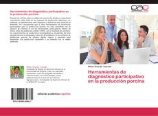 Buchcover von Herramientas de diagnóstico participativo en la producción porcina