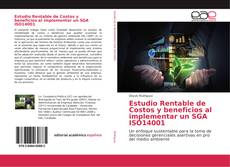 Estudio Rentable de Costos y beneficios al implementar un SGA ISO14001 kitap kapağı