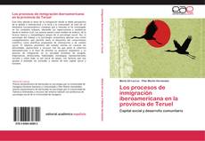Copertina di Los procesos de inmigración iberoamericana en la provincia de Teruel