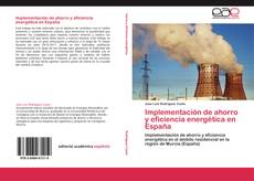 Implementación de ahorro y eficiencia energética en España kitap kapağı