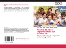 Buchcover von Análisis de niños implementados con sistema FM