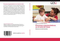 Bookcover of Procesos argumentativos en el aula de clase