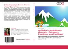 Análisis Comparativo de Gerencia - Empresas Familiares y no Familiares kitap kapağı