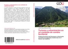 Capa do livro de Turismo y urbanización en un contexto de cambio territorial 