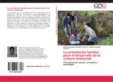 Portada del libro de La orientación familiar para el desarrollo de la cultura ambiental