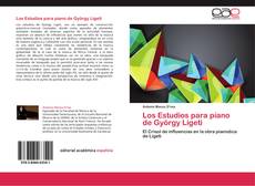 Bookcover of Los Estudios para piano de György Ligeti