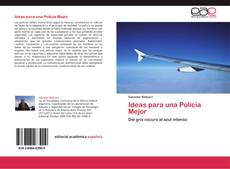 Bookcover of Ideas para una Policía Mejor
