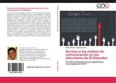 Acceso a los medios de comunicación en las elecciones de El Salvador kitap kapağı