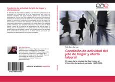 Bookcover of Condición de actividad del jefe de hogar y oferta laboral