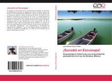Bookcover of ¡Sucedió en Escuinapa!