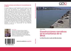 Bookcover of Construcciones narrativas en la enseñanza de la Shoá