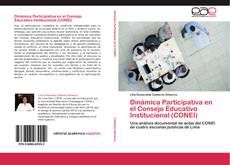 Dinámica Participativa en el Consejo Educativo Institucional (CONEI) kitap kapağı