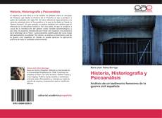 Historia, Historiografía y Psicoanálisis kitap kapağı