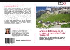 Bookcover of Análisis del riesgo en el proceso de ordenamiento territorial