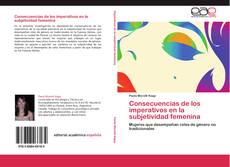 Buchcover von Consecuencias de los imperativos en la subjetividad femenina