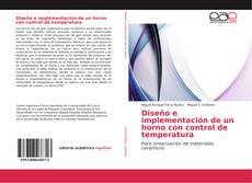Capa do livro de Diseño e implementación de un horno con control de temperatura 