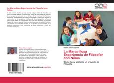 Buchcover von La Maravillosa Experiencia de Filosofar con Niños