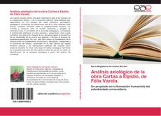 Copertina di Análisis axiológico de la obra Cartas a Elpidio, de Félix Varela.
