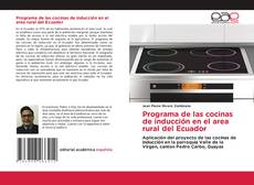 Bookcover of Programa de las cocinas de inducción en el area rural del Ecuador