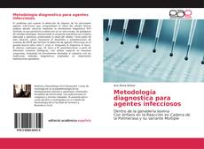 Bookcover of Metodología diagnostica para agentes infecciosos